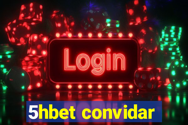 5hbet convidar